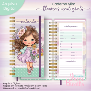 Caderno Slim Coleção Flowers and Girls