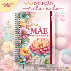 Caderno Universitário Coleção Minha Rainha