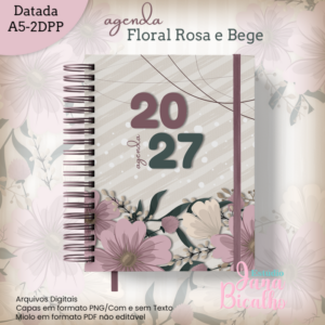 Agenda Datada 2 DPP A5 Floral Rosa e Bege 2027