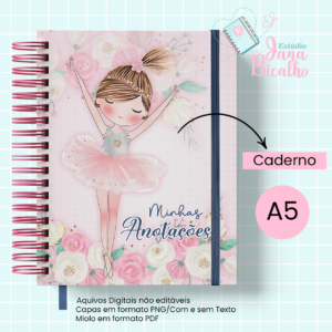 Caderno A5 Bailarinas + Brindes